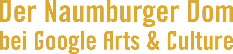 Der Naumburger Dom bei Google Arts & Culture